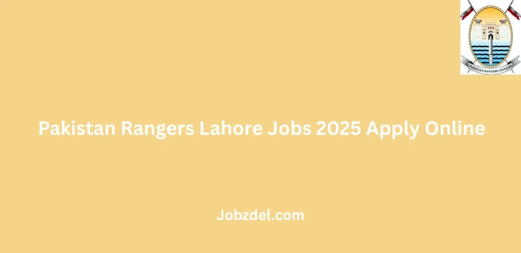 Pakistan Rangers Lahore Jobs 2025 Apply Online