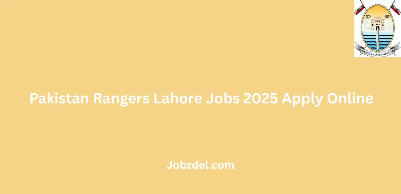 Pakistan Rangers Lahore Jobs 2025 Apply Online